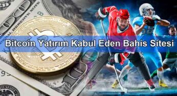 Bitcoin Yatırım Kabul Eden Bahis Sitesi